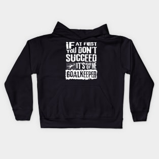 Funny Football Goalkeeper Quotes Kids Hoodie
